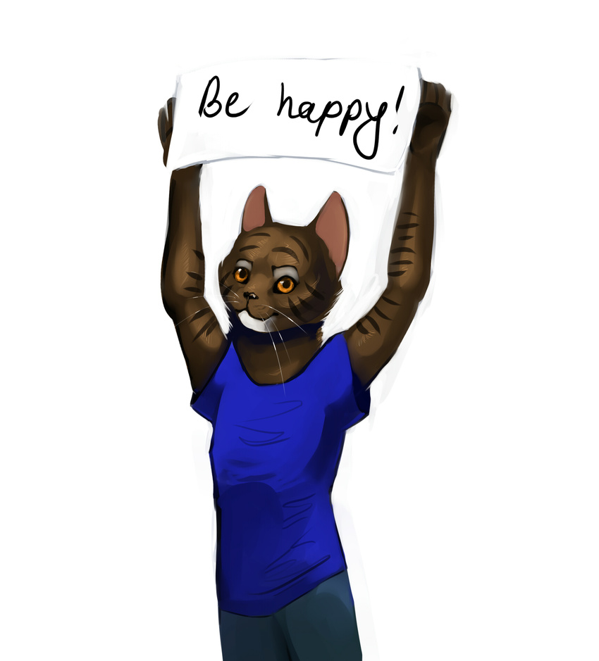 anthro arms_above_head brown_body brown_fur clothed clothing english_text felid front_view fully_clothed fur happy-cat hi_res holding_object holding_sign looking_at_viewer male mammal orange_eyes shirt sign simple_background smile solo t-shirt text topwear whiskers white_background