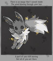  abstract_background ambiguous_gender aurumorre disintegration eevee eeveelution english_text feral fur generation_1_pokemon glowing hi_res lyrics mane monochrome nintendo pokemon pokemon_(species) pokemon_mystery_dungeon primaldialga493 scar solo sparkles spike_chunsoft text wind 