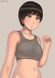  :o arm_up ayumu_(zenkou) brown_eyes brown_hair commentary_request dated female grey_background grey_sports_bra looking_at_viewer midriff navel original parted_lips shiny_skin short_hair simple_background solo sports_bra upper_body zenkou 