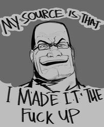  1boy arguing english_text forehead glasses grey_background greyscale highres krekkov looking_at_viewer male_focus meme metal_gear_(series) metal_gear_rising:_revengeance monochrome my_source_is_that_i_made_it_the_fuck_up_(meme) open_mouth portrait profanity rectangular_eyewear short_hair simple_background smile solo steven_armstrong v-shaped_eyebrows very_short_hair 